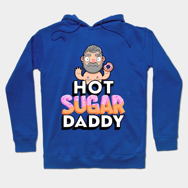 Hot Sugar Daddy Hoodie by LoveBurty